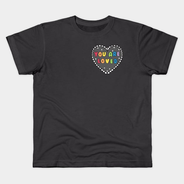 You Are Loved Heart Kids T-Shirt by Nia Patterson Designs